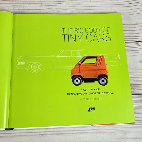 The Big Book of Tiny Cars: Century of Diminutive Automotive Oddities by Hayes, R - Picture 8 of 16